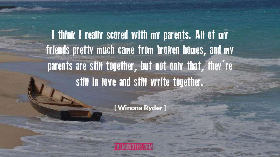 Love Together Again quotes by Winona Ryder
