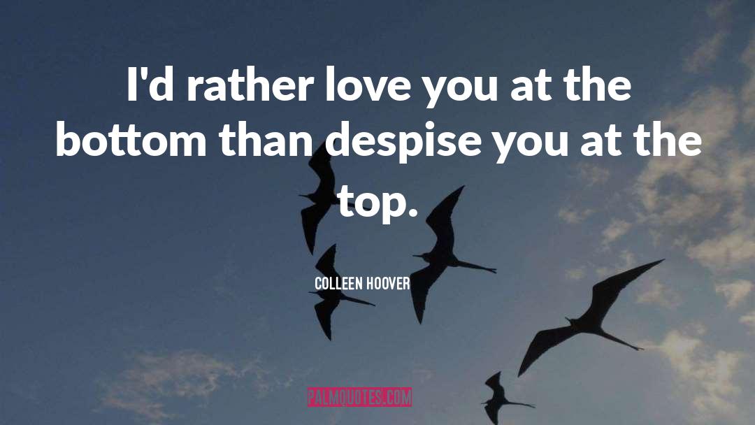 Love Top 100 quotes by Colleen Hoover