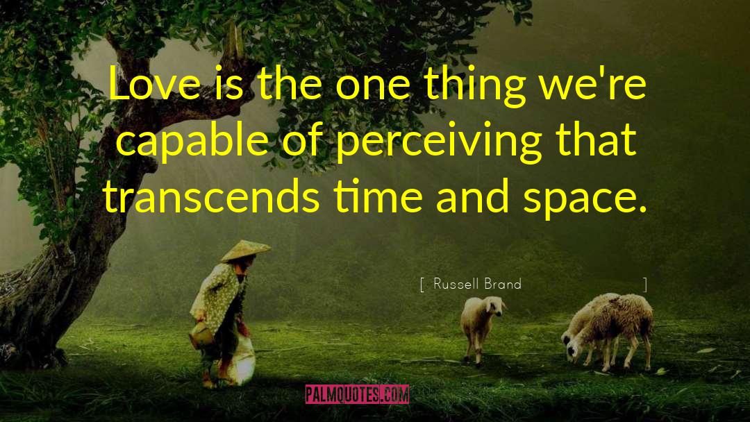 Love Transcends All Things quotes by Russell Brand