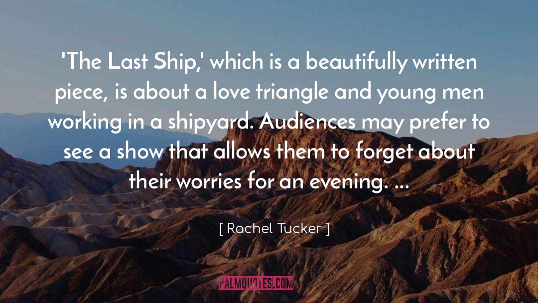 Love Triangle quotes by Rachel Tucker