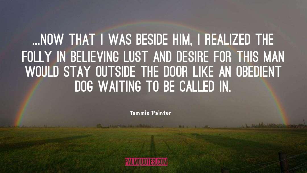 Love Triangle quotes by Tammie Painter