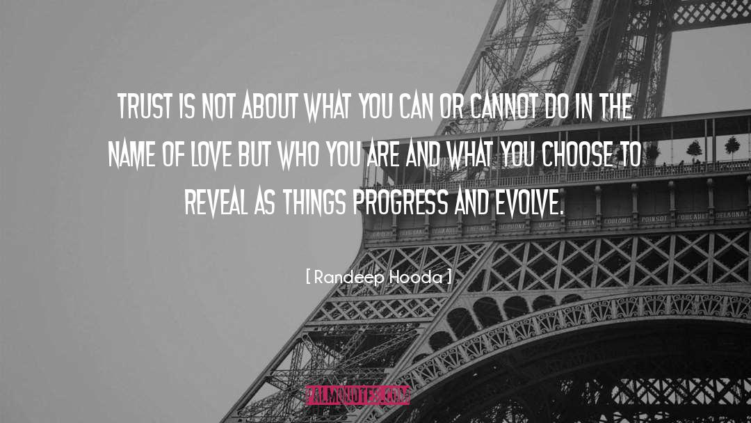 Love Trust quotes by Randeep Hooda