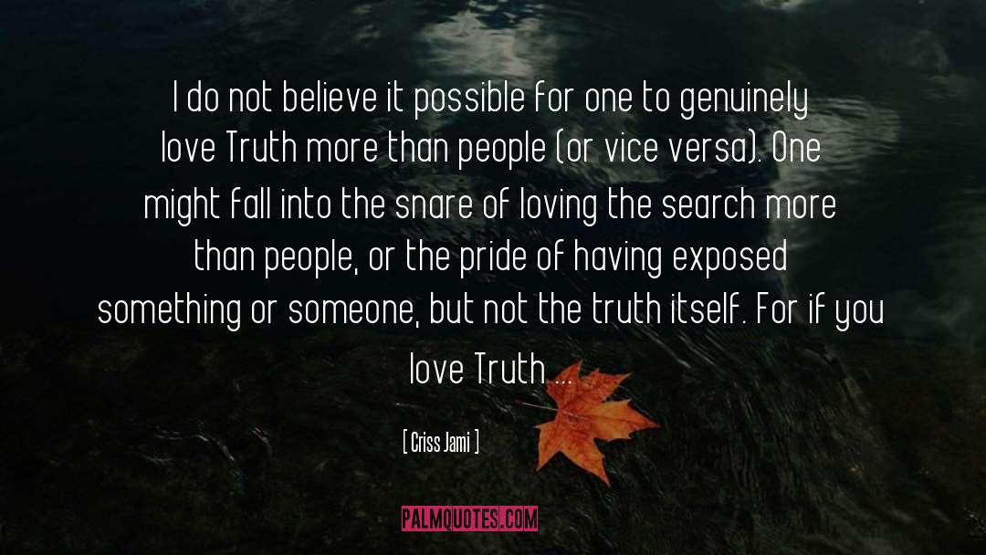 Love Truth quotes by Criss Jami