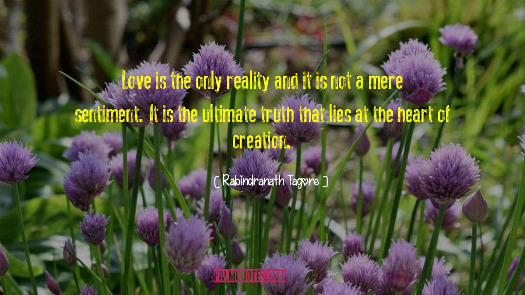 Love Truth quotes by Rabindranath Tagore