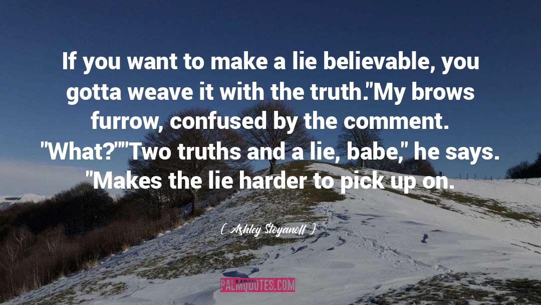 Love Truth quotes by Ashley Stoyanoff