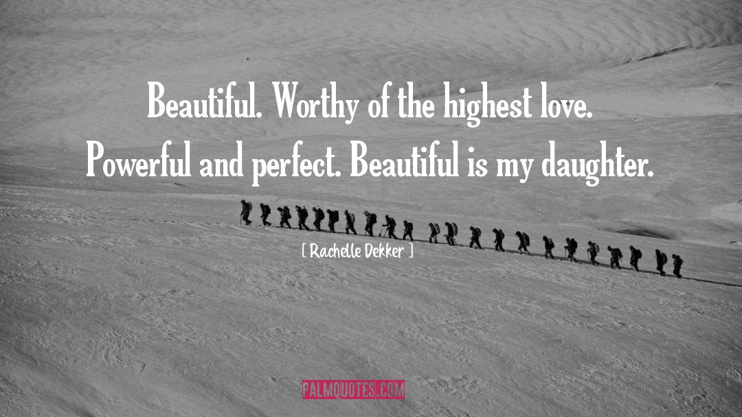 Love Unconditionally quotes by Rachelle Dekker