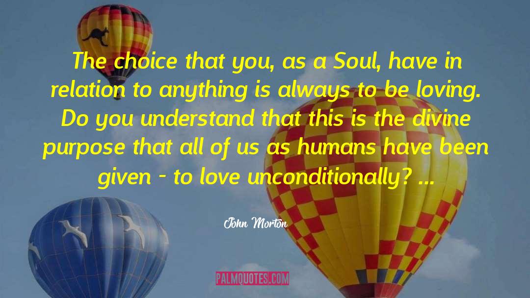 Love Unconditionally quotes by John Morton