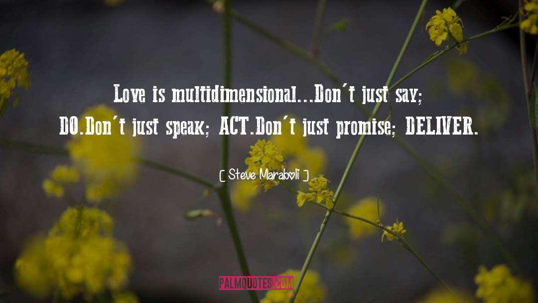 Love Unsaid quotes by Steve Maraboli