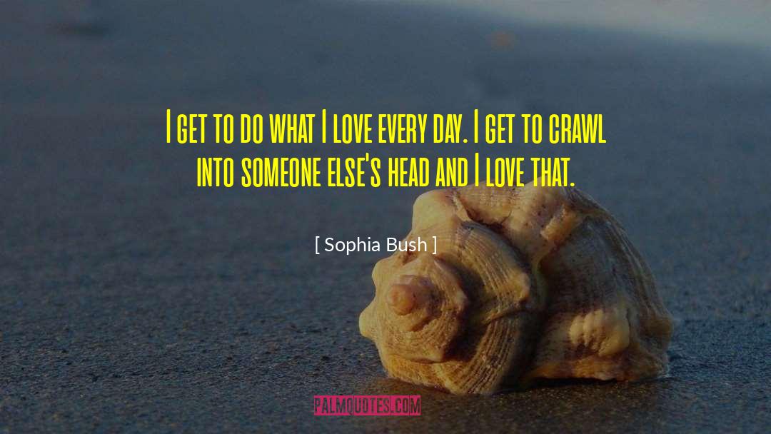 Love Unscripted quotes by Sophia Bush