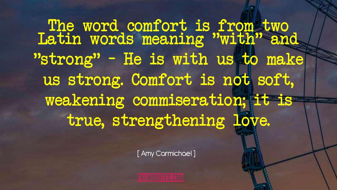 Love Voice quotes by Amy Carmichael