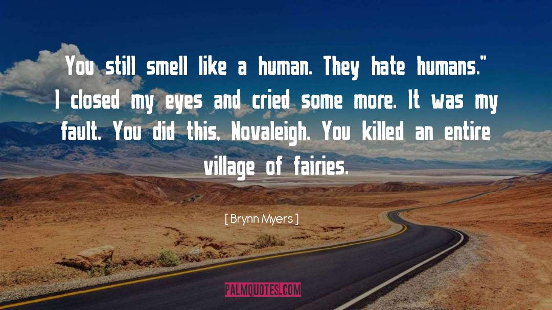 Love Vs Hate quotes by Brynn Myers