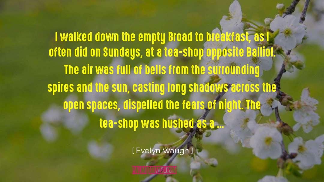 Love Walked In quotes by Evelyn Waugh