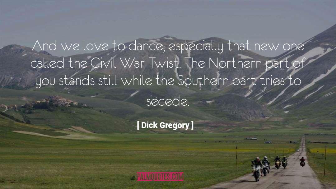 Love War quotes by Dick Gregory