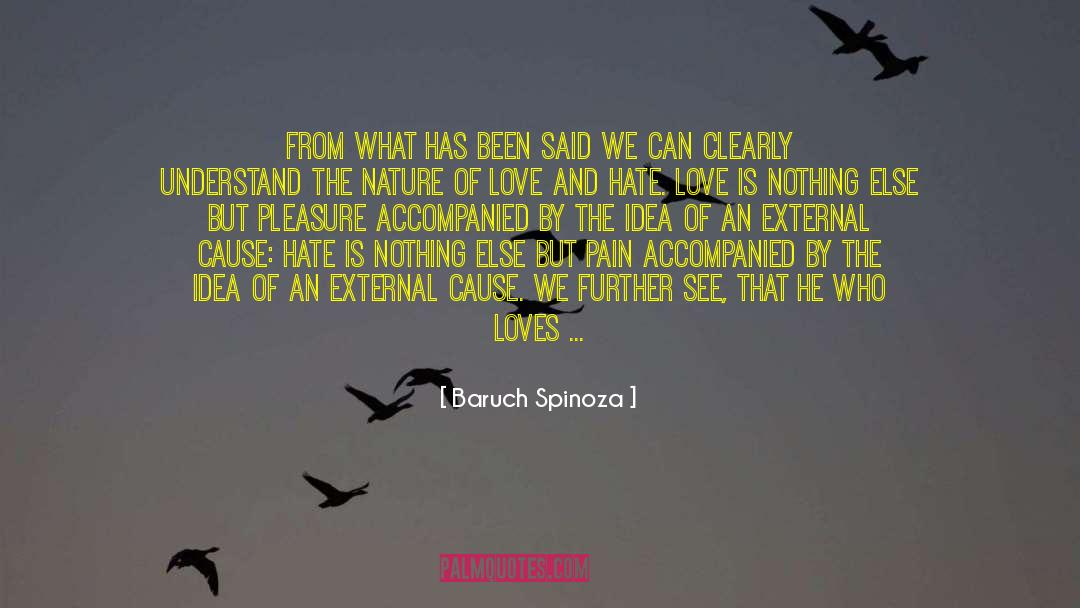Love What Is Good quotes by Baruch Spinoza