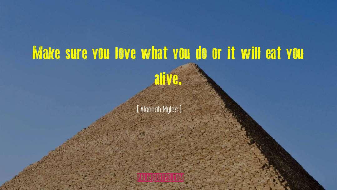 Love What You Do quotes by Alannah Myles