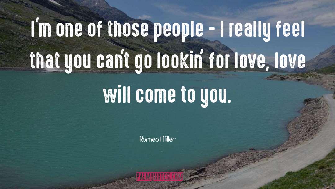 Love Will Come quotes by Romeo Miller