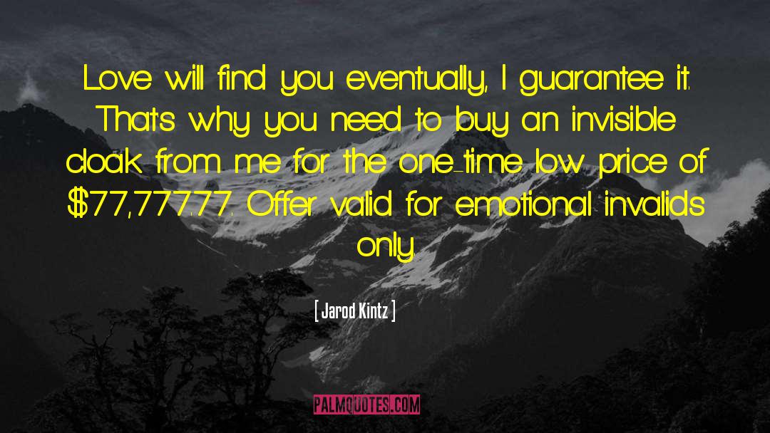 Love Will Find You quotes by Jarod Kintz