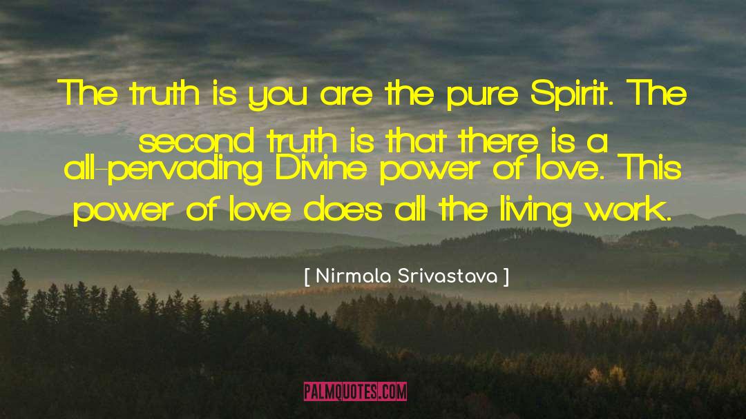 Love Wisdom quotes by Nirmala Srivastava