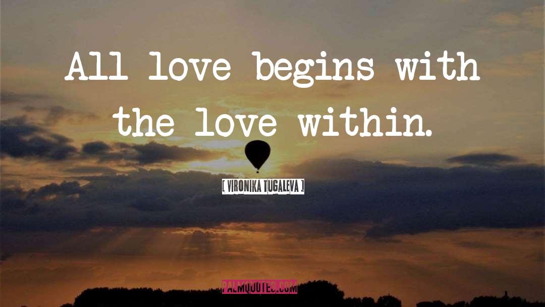 Love Within quotes by Vironika Tugaleva