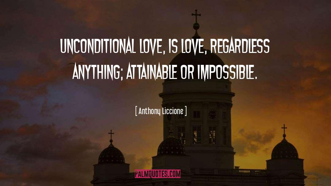 Love Without Possession quotes by Anthony Liccione