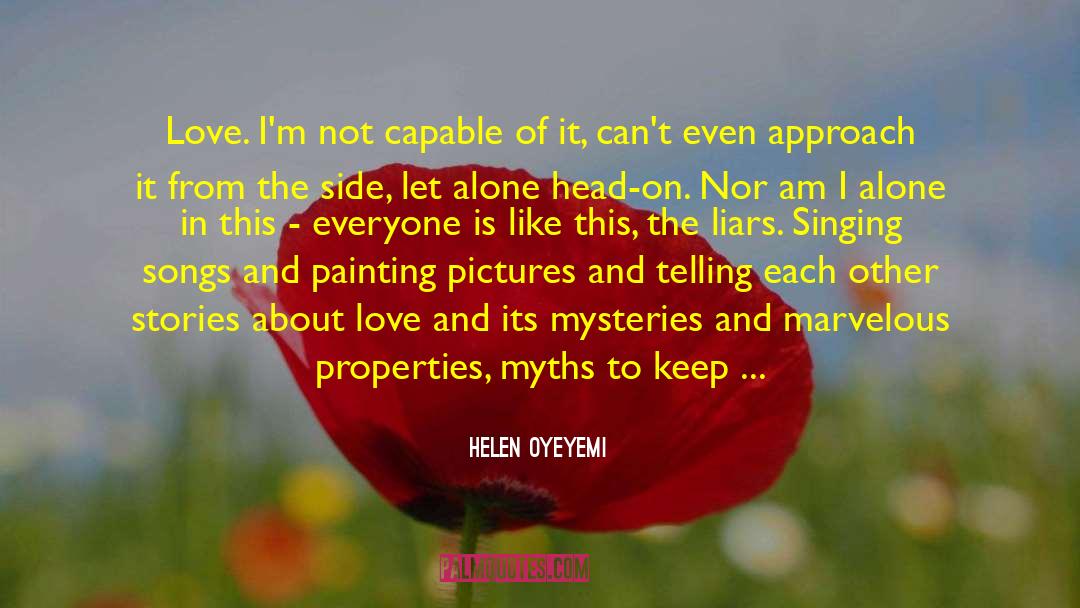 Love Without Possession quotes by Helen Oyeyemi