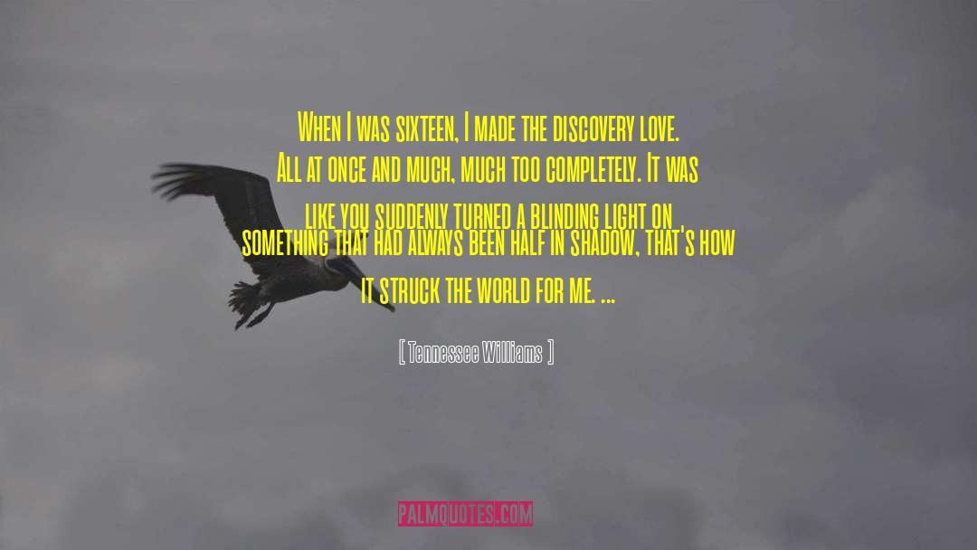 Love Woes quotes by Tennessee Williams