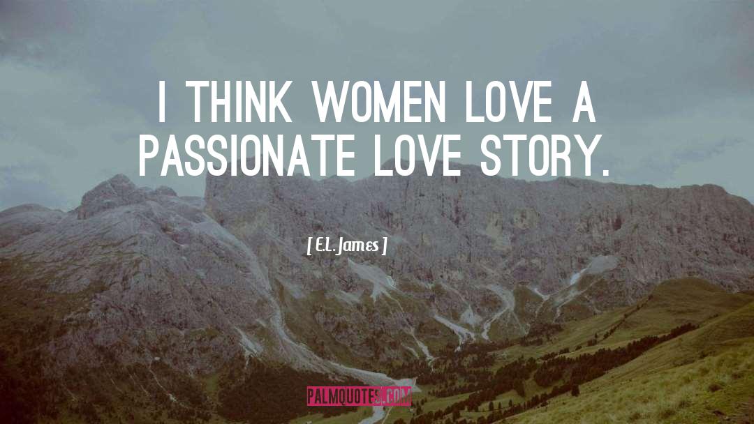 Love Women quotes by E.L. James