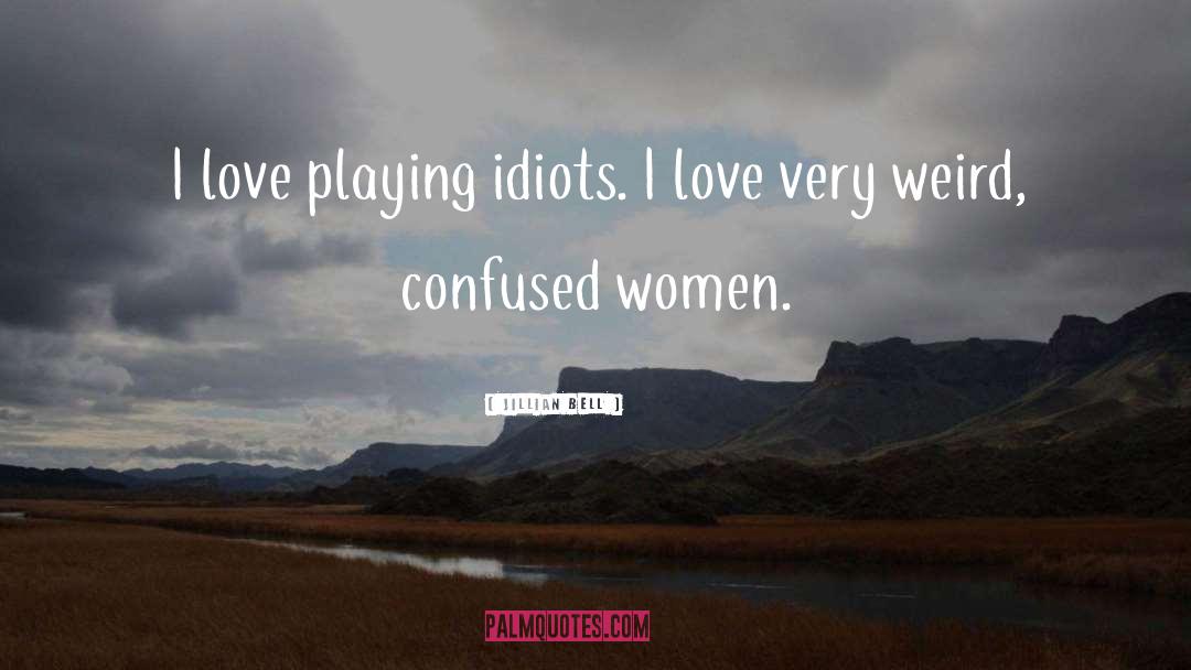 Love Women quotes by Jillian Bell