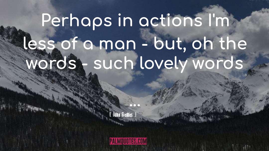 Love Words Of Wisdome quotes by John Geddes