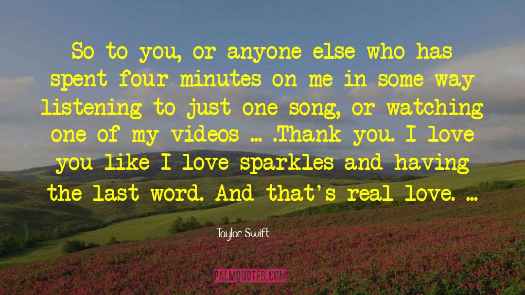 Love Words Of Wisdome quotes by Taylor Swift