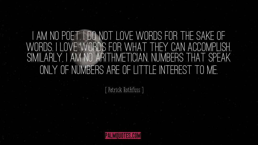 Love Words quotes by Patrick Rothfuss