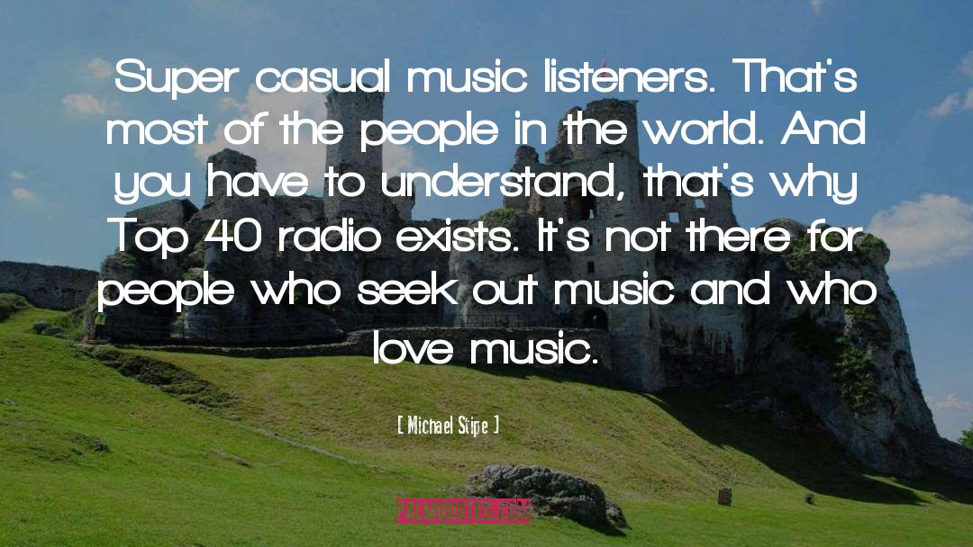 Love World quotes by Michael Stipe