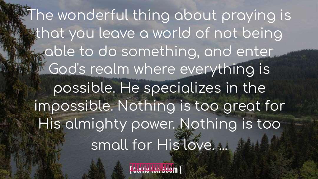 Love World quotes by Corrie Ten Boom