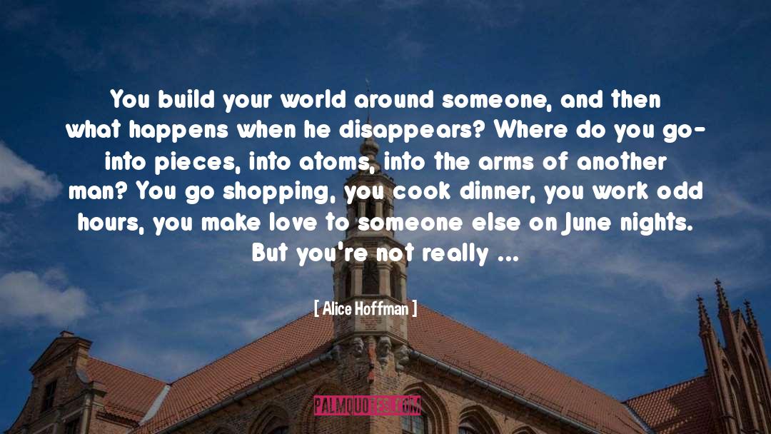 Love World quotes by Alice Hoffman