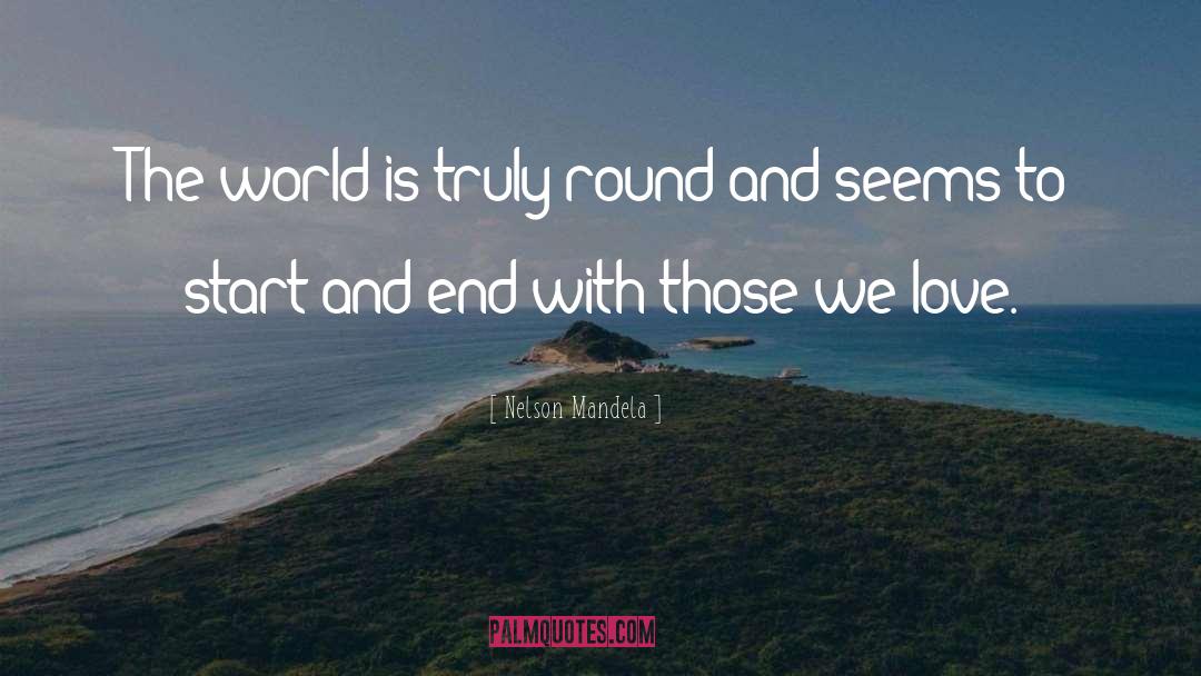 Love World quotes by Nelson Mandela