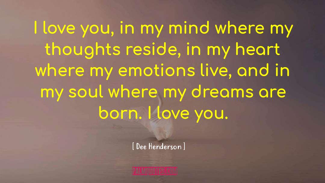 Love You Baby quotes by Dee Henderson