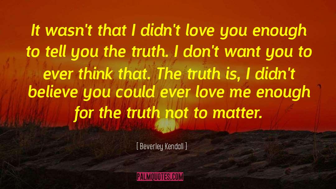 Love You Completely quotes by Beverley Kendall