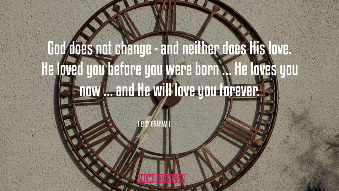 Love You Forever quotes by Billy Graham