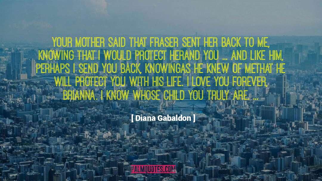 Love You Forever quotes by Diana Gabaldon