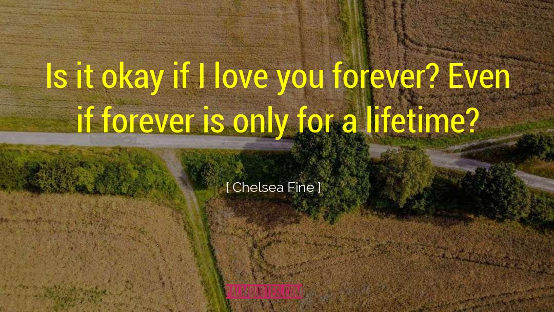 Love You Forever quotes by Chelsea Fine