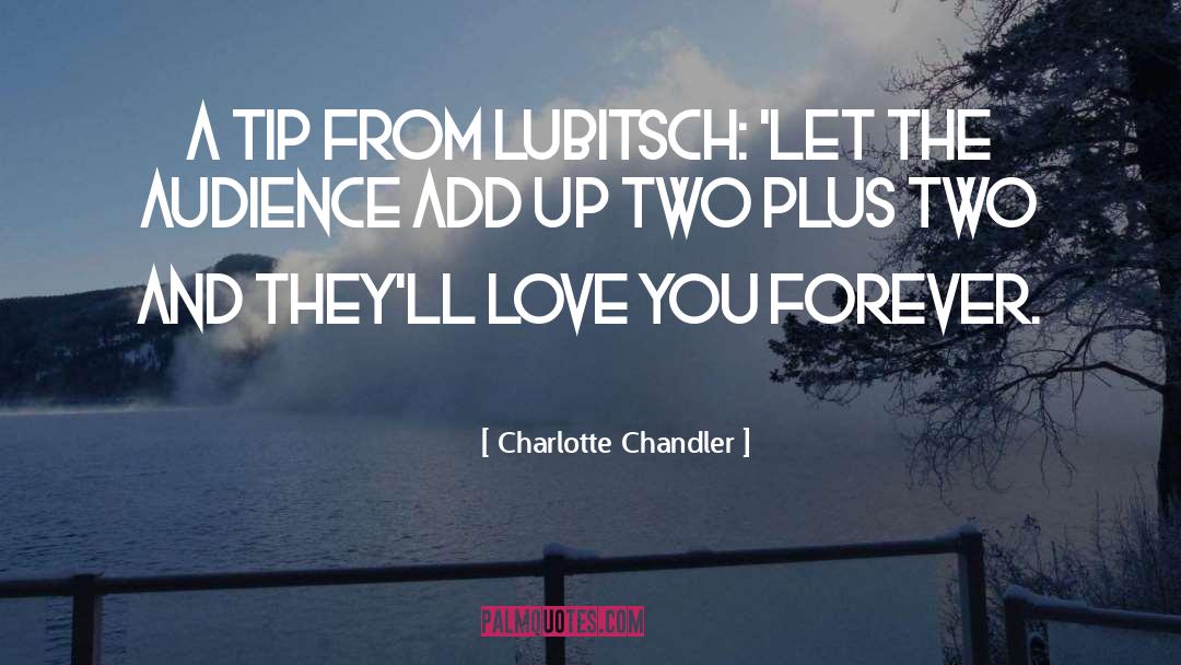 Love You Forever quotes by Charlotte Chandler