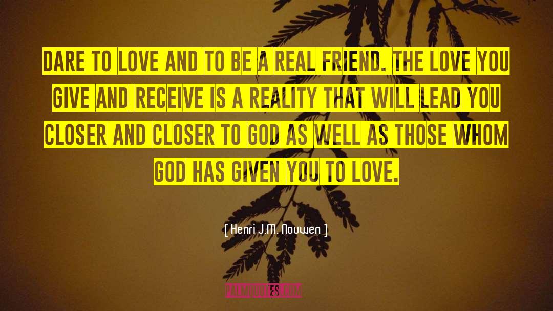 Love You Give quotes by Henri J.M. Nouwen