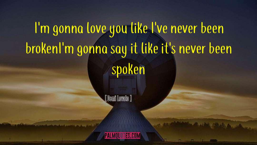 Love You Like quotes by Demi Lovato