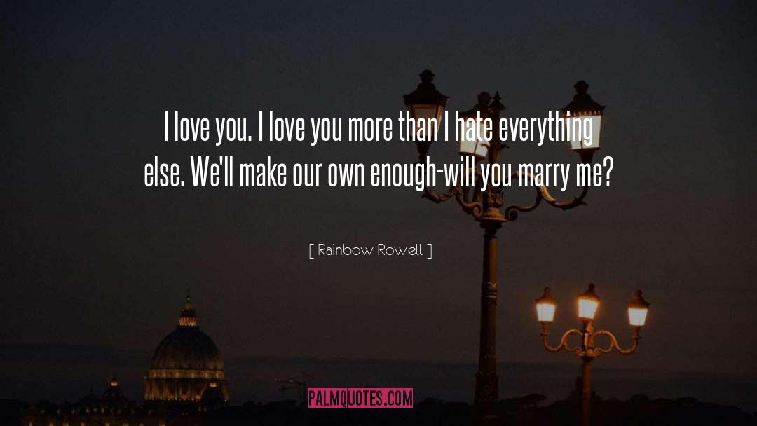 Love You More quotes by Rainbow Rowell
