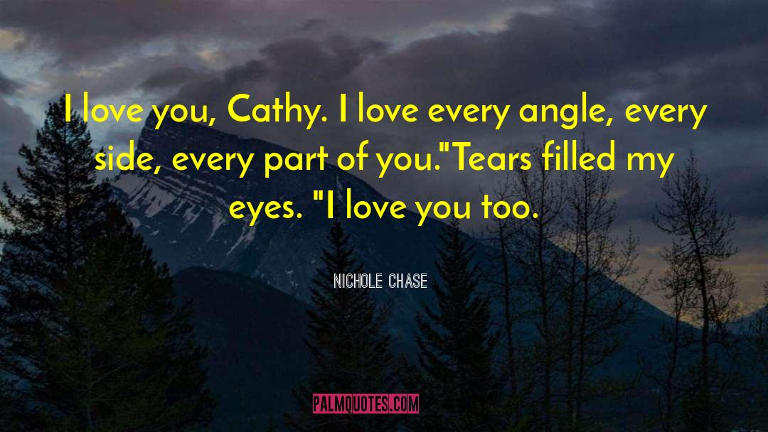 Love You More quotes by Nichole Chase