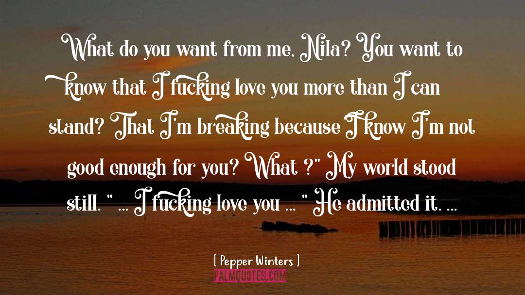 Love You More quotes by Pepper Winters