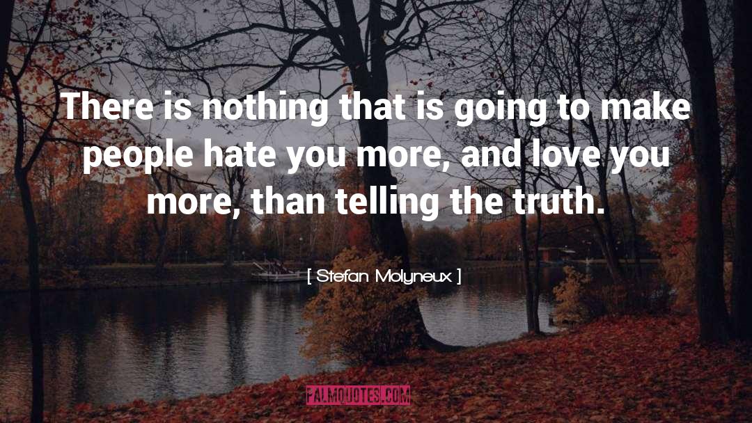 Love You More quotes by Stefan Molyneux