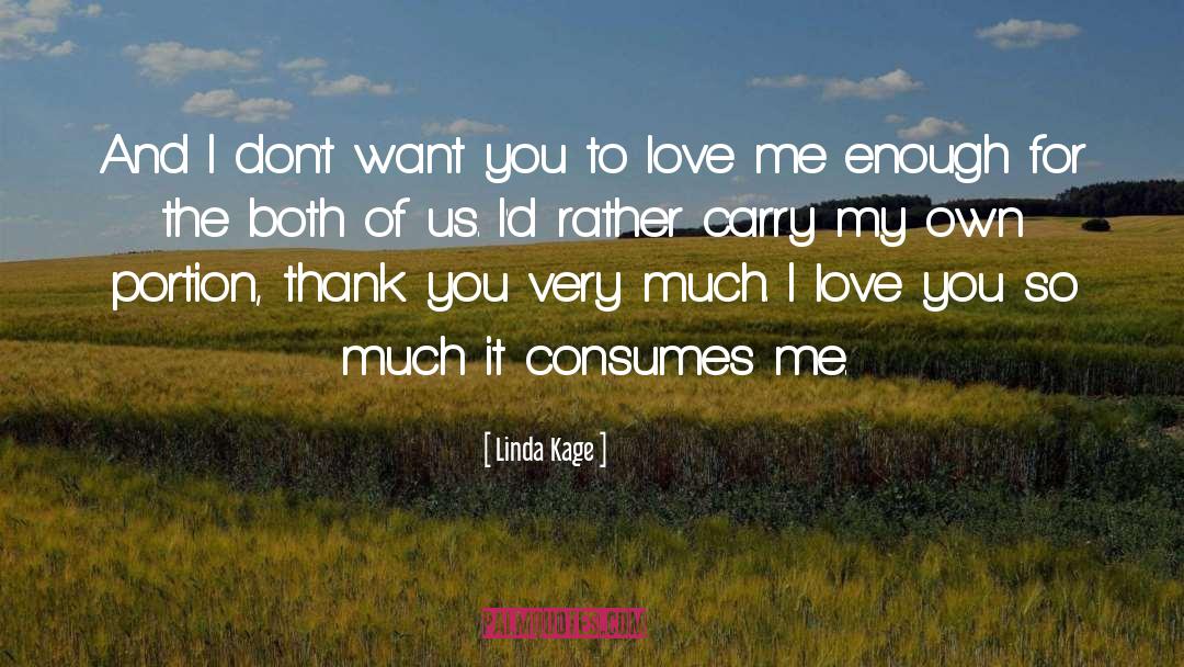 Love You So Much quotes by Linda Kage