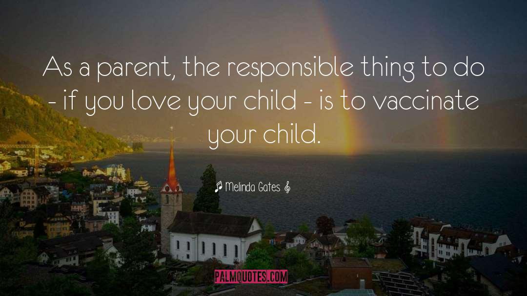 Love Your Children quotes by Melinda Gates