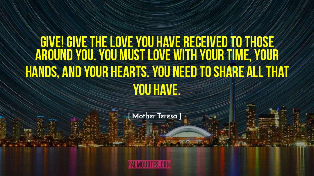 Love Your Kids quotes by Mother Teresa